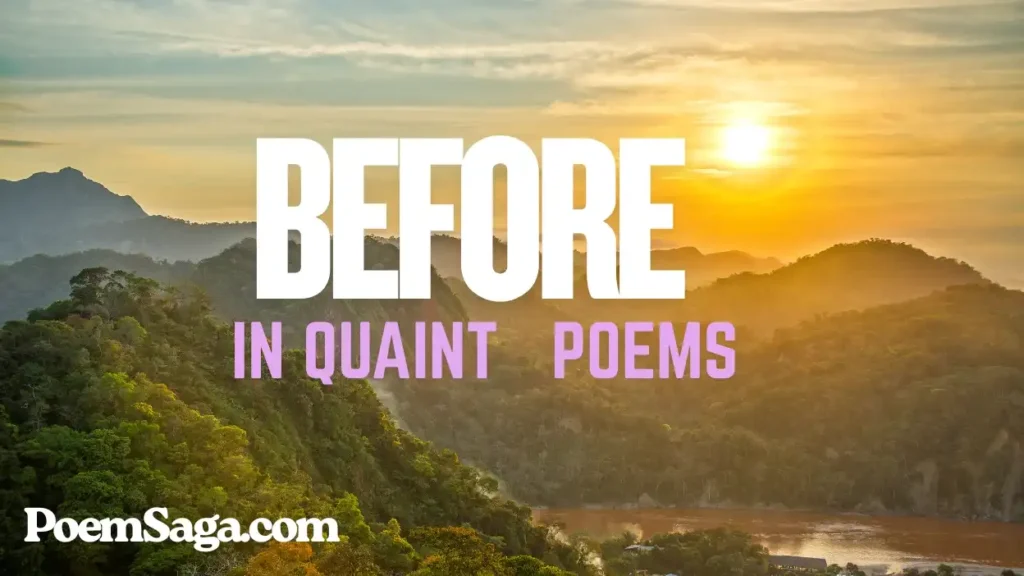 Before in Quaint Poems